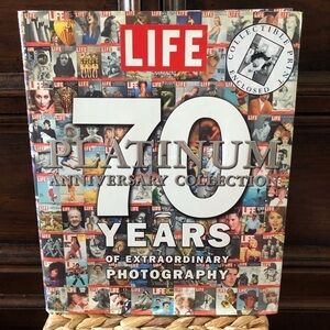 Life Platinum Anniversary Collection 70 years of extraordinary Photography